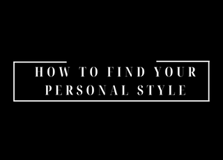 How To Find Your Personal Style